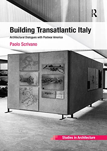 9781138246270: Building Transatlantic Italy