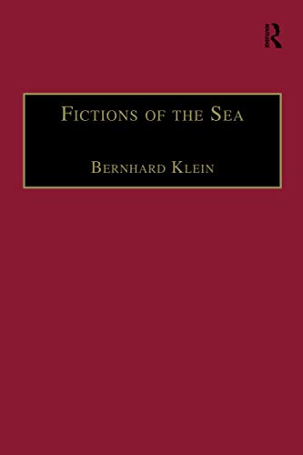 9781138246652: Fictions of the Sea: Critical Perspectives on the Ocean in British Literature and Culture
