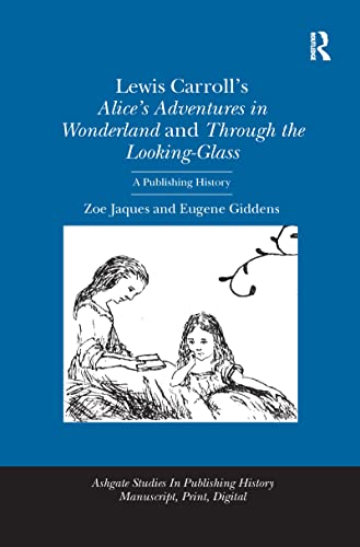 Beispielbild fr Lewis Carroll's Alice's Adventures in Wonderland and Through the Looking Glass zum Verkauf von Blackwell's