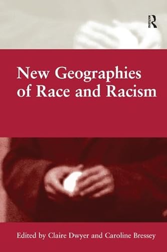 9781138246997: New Geographies of Race and Racism