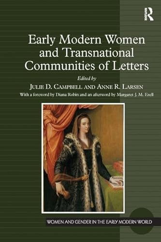 Beispielbild fr Early Modern Women and Transnational Communities of Letters zum Verkauf von Blackwell's