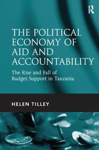 Stock image for The Political Economy of Aid and Accountability for sale by Blackwell's