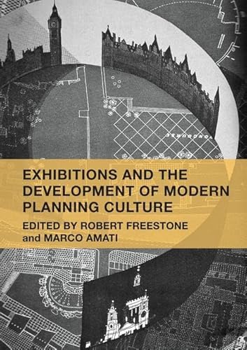 Stock image for Exhibitions and the Development of Modern Planning Culture for sale by Blackwell's