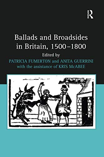 Stock image for Ballads and Broadsides in Britain, 1500-1800 for sale by Blackwell's