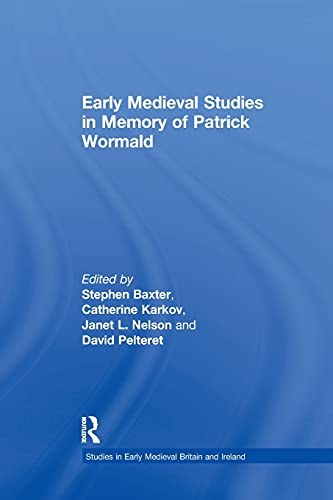 Beispielbild fr Early Medieval Studies in Memory of Patrick Wormald zum Verkauf von Blackwell's