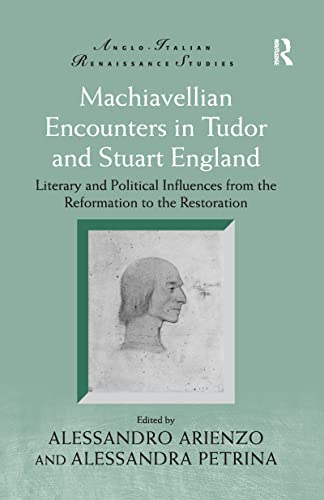 Imagen de archivo de Machiavellian Encounters in Tudor and Stuart England a la venta por Blackwell's