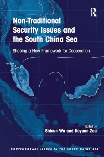 Stock image for Non-Traditional Security Issues and the South China Sea (Contemporary Issues in the South China Sea) for sale by HPB-Red