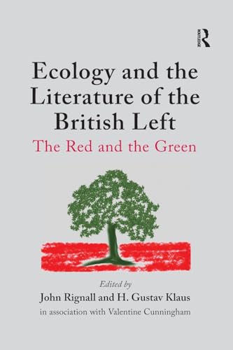 Stock image for Ecology and the Literature of the British Left for sale by Blackwell's