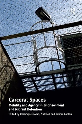 Beispielbild fr Carceral Spaces zum Verkauf von Blackwell's