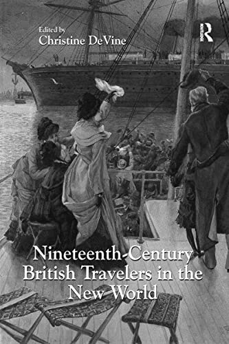 Stock image for Nineteenth-Century British Travelers in the New World for sale by Blackwell's