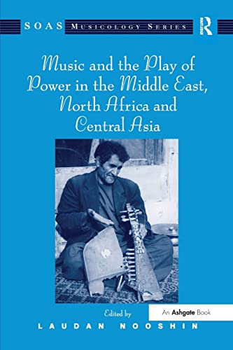 Stock image for Music and the Play of Power in the Middle East, North Africa and Central Asia for sale by Blackwell's