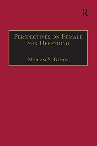 9781138250000: Perspectives on Female Sex Offending