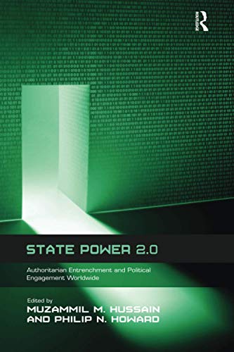 9781138250109: State Power 2.0: Authoritarian Entrenchment and Political Engagement Worldwide