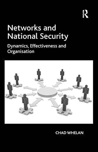 Imagen de archivo de Networks and National Security: Dynamics, Effectiveness and Organisation a la venta por THE SAINT BOOKSTORE