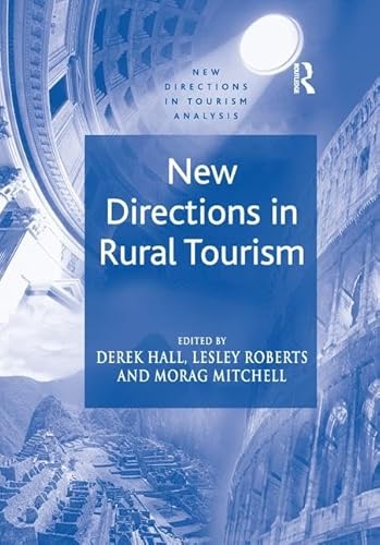 9781138250284: New Directions in Rural Tourism (New Directions in Tourism Analysis)
