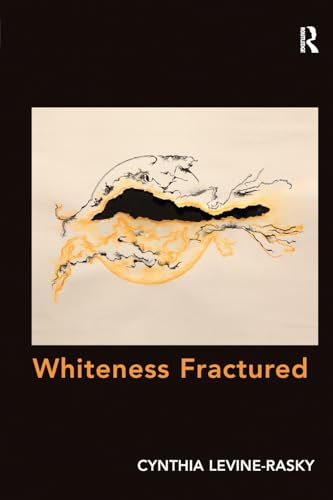 Stock image for Whiteness Fractured for sale by Blackwell's