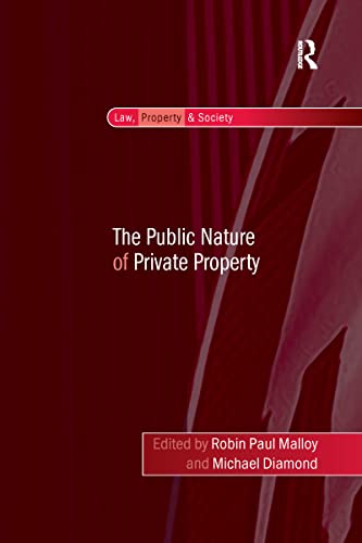 Beispielbild fr The Public Nature of Private Property zum Verkauf von Blackwell's
