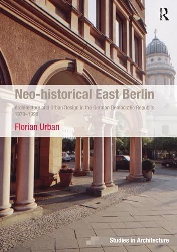 Stock image for Neo-Historical East Berlin for sale by Blackwell's