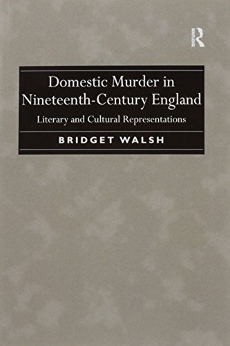 9781138252974: Domestic Murder in Nineteenth-Century England: Literary and Cultural Representations