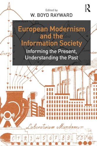 9781138253414: European Modernism and the Information Society: Informing the Present, Understanding the Past