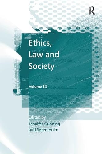 Imagen de archivo de Ethics, Law and Society a la venta por Blackwell's