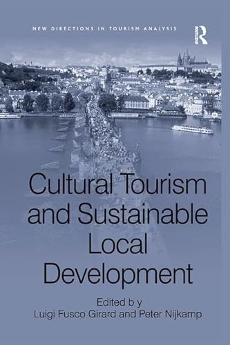 Stock image for Cultural Tourism and Sustainable Local Development (New Directions in Tourism Analysis) for sale by Anybook.com