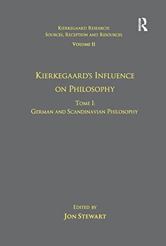 Beispielbild fr Kierkegaard's Influence on Philosophy. Tome I German and Scandinavian Philosophy zum Verkauf von Blackwell's