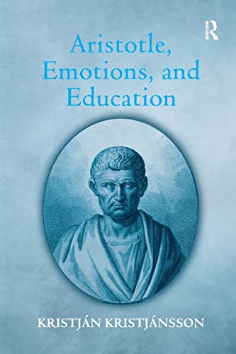 Stock image for Aristotle, Emotions, and Education for sale by Blackwell's