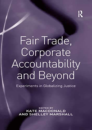 Beispielbild fr Fair Trade, Corporate Accountability and Beyond zum Verkauf von Blackwell's