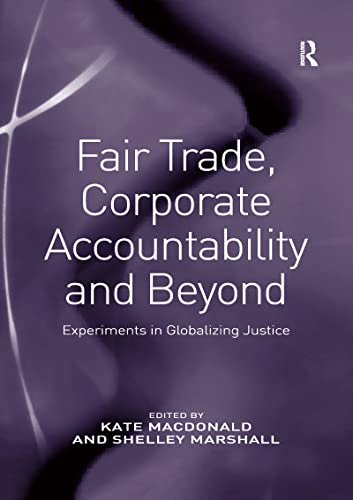 Stock image for Fair Trade, Corporate Accountability and Beyond for sale by Blackwell's
