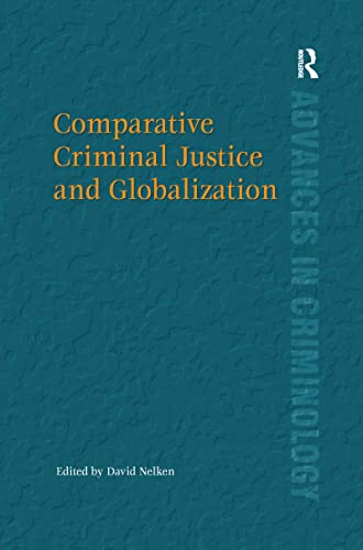 Stock image for Comparative Criminal Justice and Globalization for sale by Blackwell's