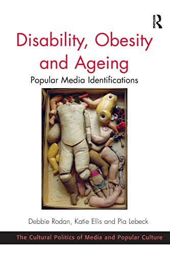 Beispielbild fr Disability, Obesity and Ageing: Popular Media Identifications zum Verkauf von Blackwell's