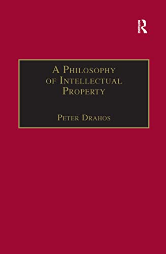 Stock image for A Philosophy of Intellectual Property for sale by Blackwell's