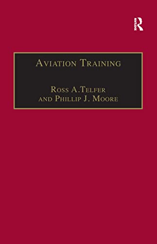 Imagen de archivo de Aviation Training: Learners, Instruction and Organization a la venta por GF Books, Inc.