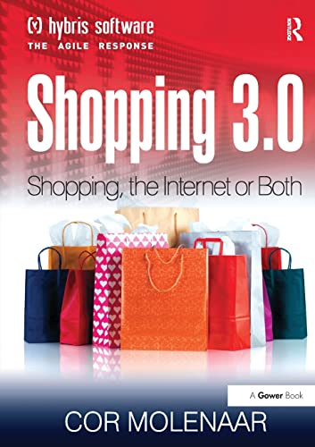 Beispielbild fr Shopping 3.0 : Shopping, the Internet or Both? zum Verkauf von Blackwell's