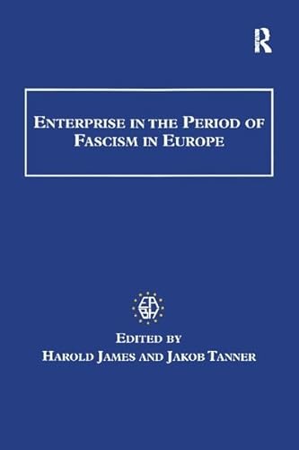 Stock image for Enterprise in the Period of Fascism in Europe for sale by Blackwell's