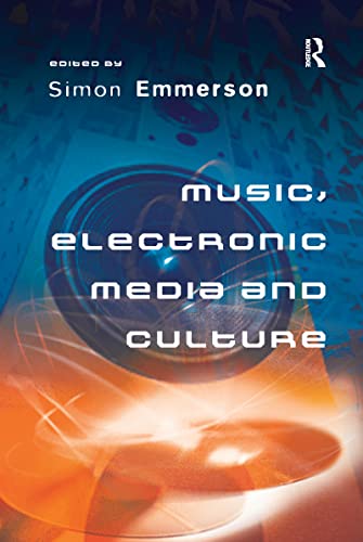 Imagen de archivo de Music, Electronic Media and Culture a la venta por Blackwell's