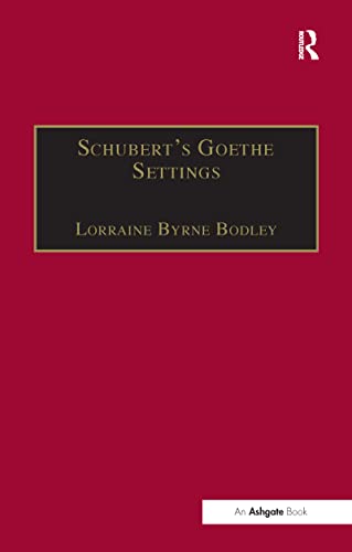 Beispielbild fr Schubert's Goethe Settings zum Verkauf von Blackwell's