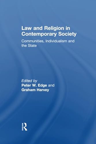 9781138256729: Law and Religion in Contemporary Society: Communities, Individualism and the State