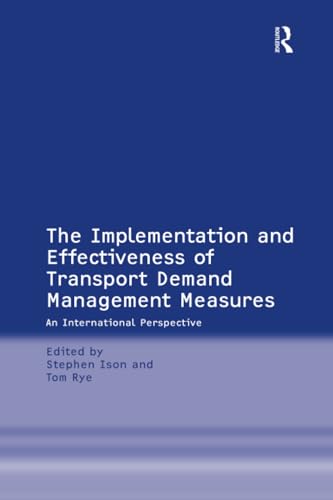 Beispielbild fr The Implementation and Effectiveness of Transport Demand Management Measures zum Verkauf von Blackwell's