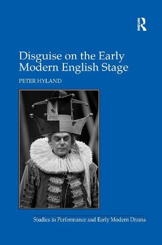 Beispielbild fr Disguise on the Early Modern English Stage zum Verkauf von Blackwell's