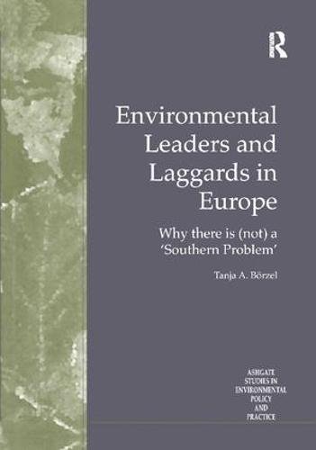 Beispielbild fr Environmental Leaders and Laggards in Europe zum Verkauf von Blackwell's