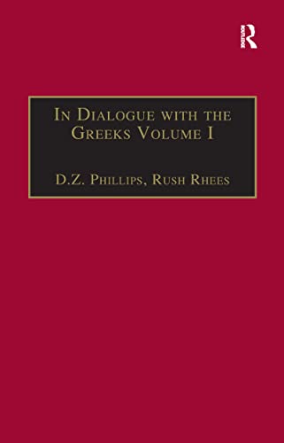 Stock image for In Dialogue With the Greeks for sale by Blackwell's