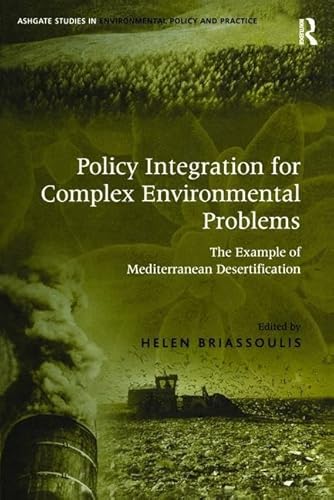 Stock image for Policy Integration for Complex Environmental Problems for sale by Blackwell's