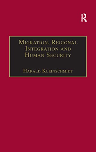 Stock image for Migration, Regional Integration and Human Security for sale by Blackwell's