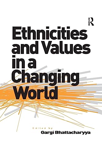 Stock image for Ethnicities and Values in a Changing World for sale by Blackwell's