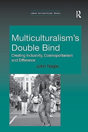 Beispielbild fr Multiculturalism's Double-Bind zum Verkauf von Blackwell's