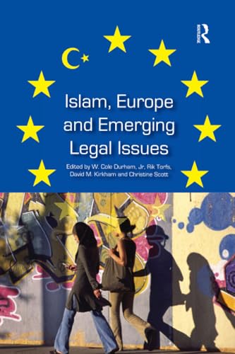 Stock image for Islam, Europe and Emerging Legal Issues for sale by Blackwell's