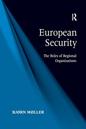 9781138261808: European Security: The Roles of Regional Organisations