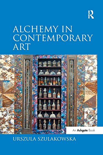 Stock image for Alchemy in Contemporary Art for sale by Chiron Media